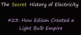 愛迪生是如何建立他的電燈泡帝國的？